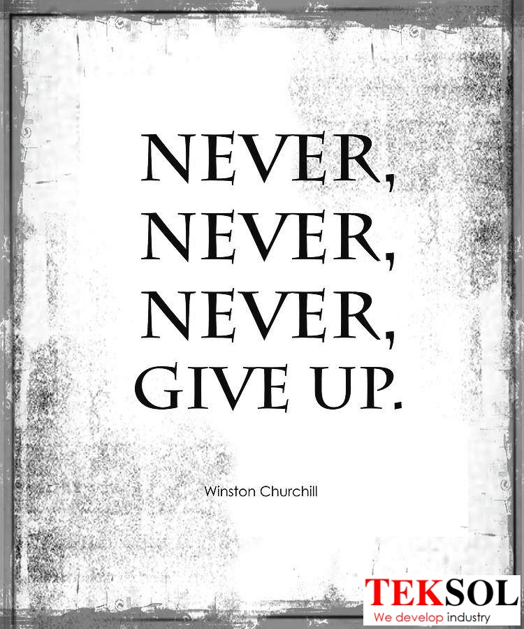Never give up